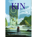 Kin: The Fantasy Tabletop Role-playing Game