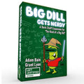 I'm Kind of a Big Dill: A Big Dill Gets Nerdy Expansion - 