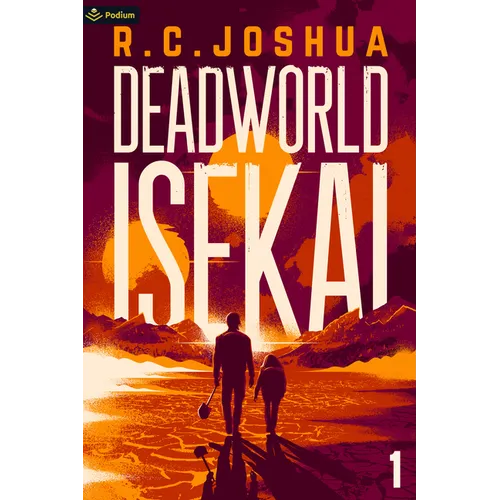 Deadworld Isekai: A Sci-Fi Litrpg Adventure