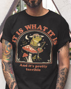'It Is What It Is' Shirt