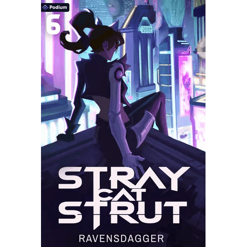 Stray Cat Strut 6: A Cyberpunk Litrpg - Paperback - 