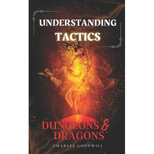 Understanding Tactics in Dungeons & Dragons