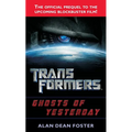 Transformers: Ghosts of Yesterday: A Novel