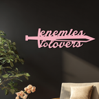 Enemies to Lovers Sword Quote Metal Wall Art – Romantic Typography Decor - KAFGP094