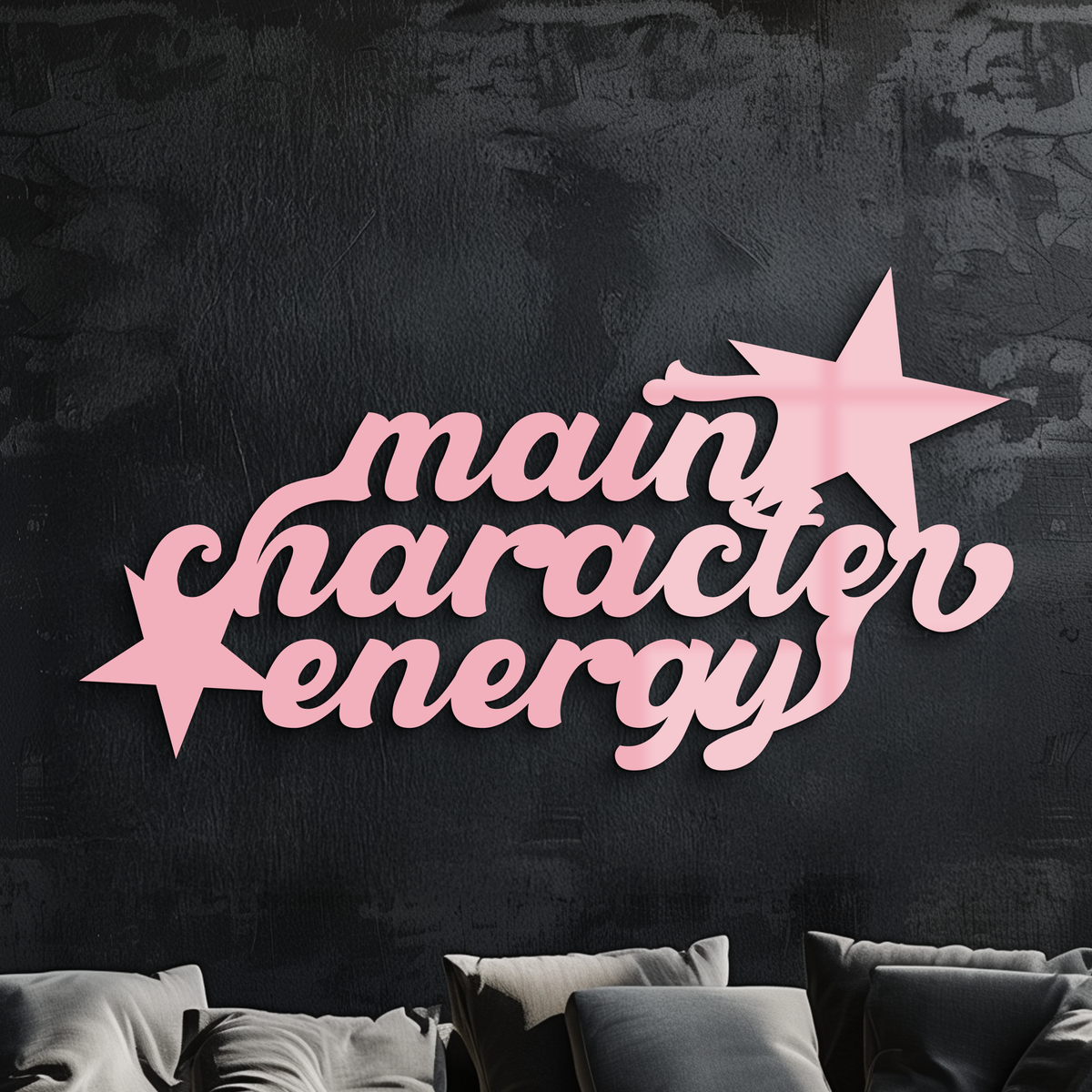 Main Character Energy Metal Wall Art – Bold Motivational Quote Sign - KAFGP098