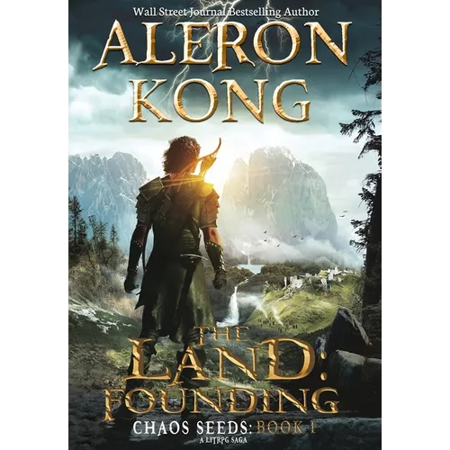 The Land: Founding: A LitRPG Saga