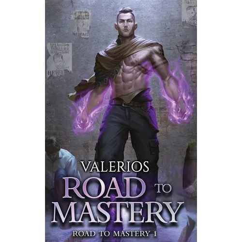 Road to Mastery: A LitRPG Apocalypse Adventure
