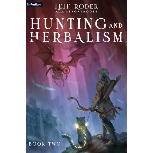 Hunting and Herbalism 2: A Druid Litrpg