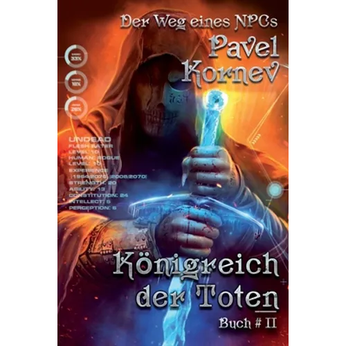 Königreich der Toten (Der Weg eines NPCs Buch # 2): LitRPG-Serie