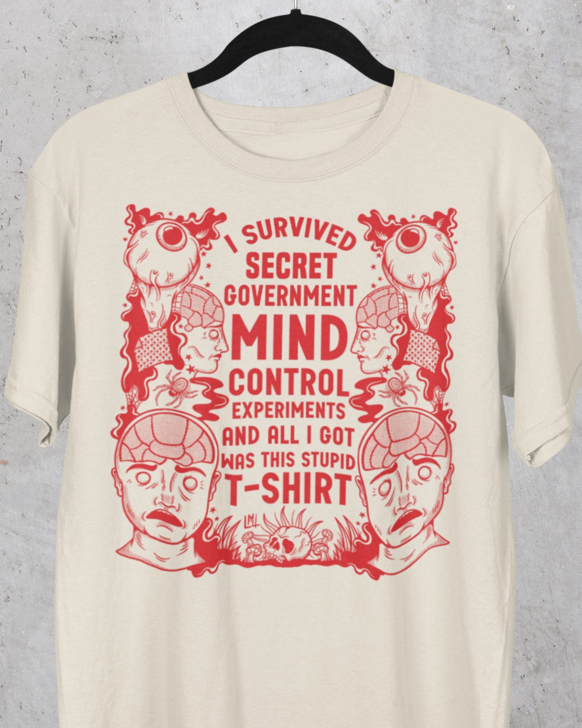'Mind Control Experiments' Shirt