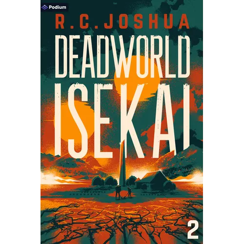 Deadworld Isekai 2: A Sci-Fi Litrpg Adventure