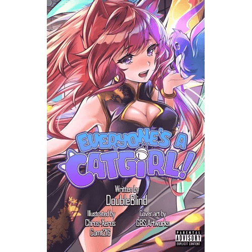 Everyone's a Catgirl!: Volume Two - A LitRPG Isekai Adventure - Paperback - 
