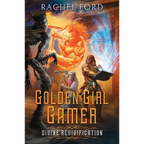 Divine Revivification: A Wholesome LitRPG Adventure