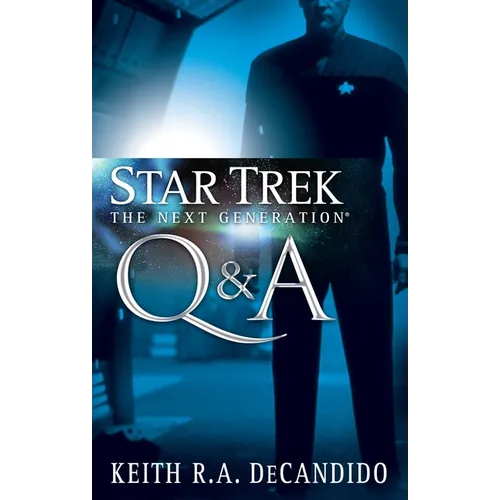 Star Trek: The Next Generation: Q&A