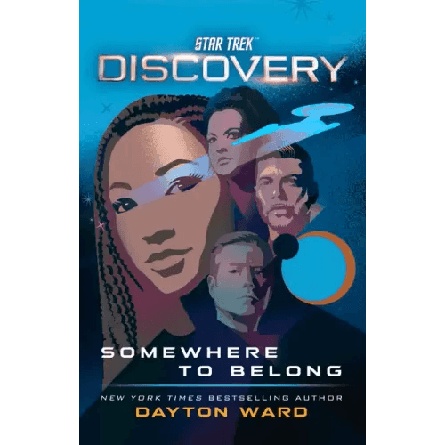 Star Trek: Discovery: Somewhere to Belong - Paperback - 