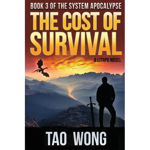 The Cost of Survival: A LitRPG Apocalypse