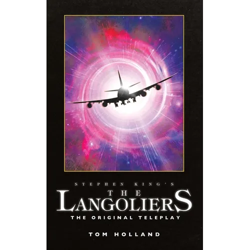 Stephen King's The Langoliers: The Original Screenplay