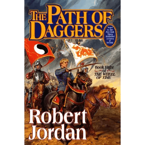 The Path of Daggers: Book Eight of 'The Wheel of Time' - Hardcover - 