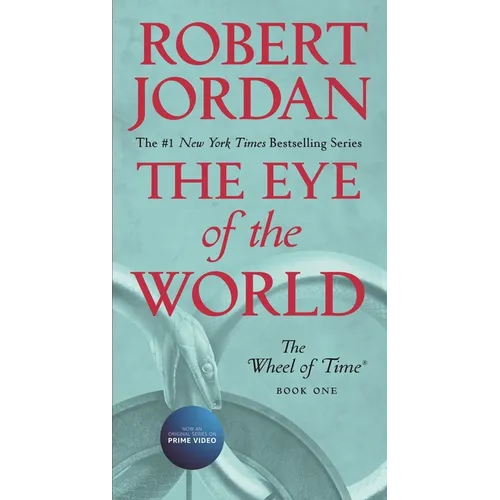 The Eye of the World: Book One of the Wheel of Time - Mass Market Paperbound