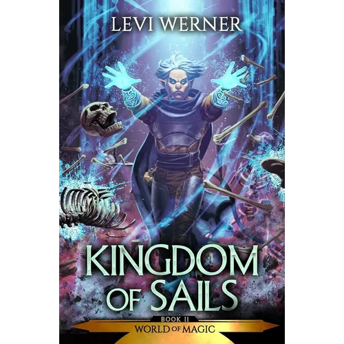 Kingdom of Sails: A LitRPG/GameLit Series