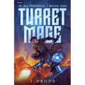 Turret Mage: An Isekai Litrpg