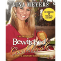 The Magic of Bewitched Cookbook: Clients, Cookery and Cocktails - Paperback - 