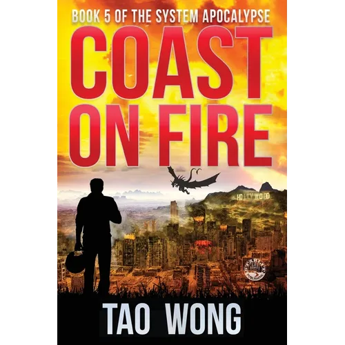 Coast on Fire: An Apocalyptic LitRPG