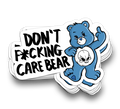 Don't Fu*king Care | Funny Sarcastic Tumbler Stickers