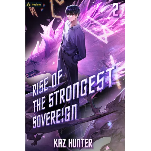 Rise of the Strongest Sovereign 2: A Post-Apocalyptic Litrpg