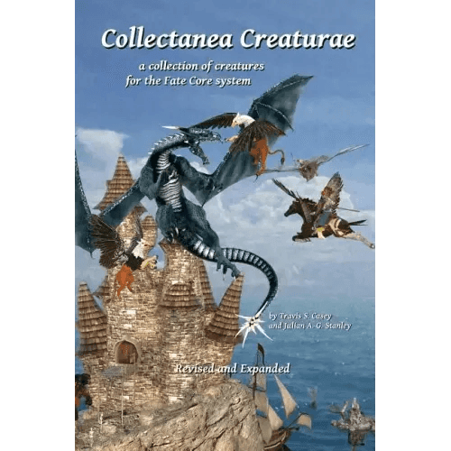 Collectanea Creaturae: for Fate Core - Revised & Expanded - Paperback - 