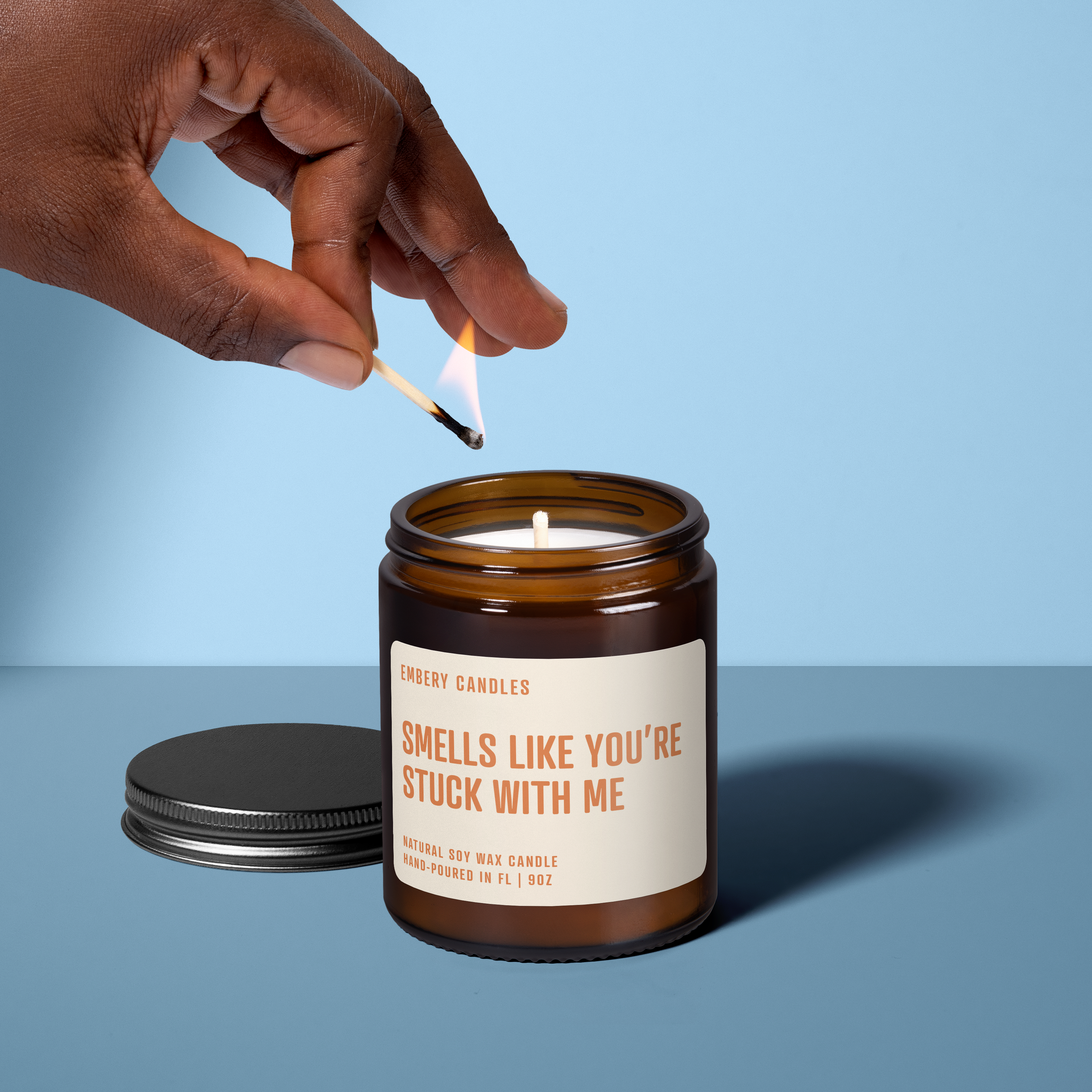 Smells Like You're Stuck with Me | Soy Wax Scented Candle
