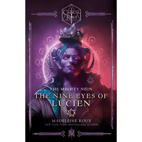 Critical Role: The Mighty Nein--The Nine Eyes of Lucien - Paperback - 