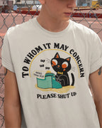 'To Whom It May Concern' Shirt