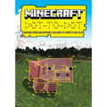 Ultimate Dot-To-Dot: Minecraft: 40 Incredible Puzzles with Up to 1,000 Dots