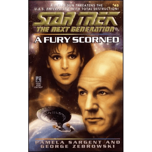 Star Trek: The Next Generation: A Fury Scorned - Paperback - 
