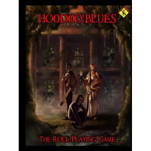 Hoodoo Blues the Role Playing Game