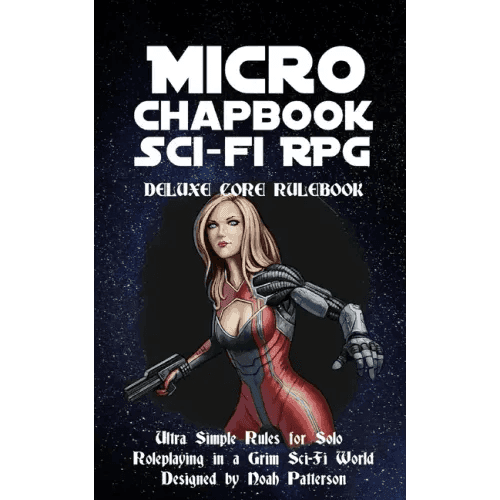 Micro Chapbook Sci-Fi RPG: Deluxe Core Rulebook - Paperback - 
