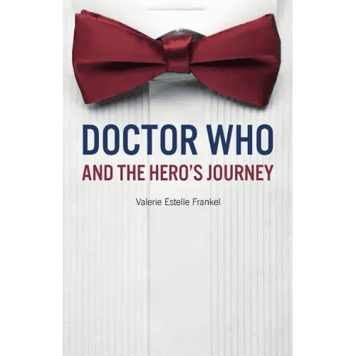 Doctor Who and the Hero's Journey: The Doctor and Companions as Chosen Ones - Paperback - 