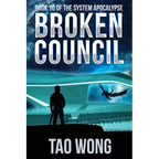Broken Council: A Space Opera, Post-Apocalyptic LitRPG - Paperback