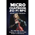 Micro Chapbook Sci-Fi RPG: Deluxe Core Rulebook
