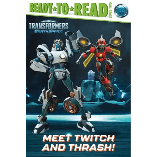 Meet Twitch and Thrash!: Ready-To-Read Level 2 - Hardcover - 