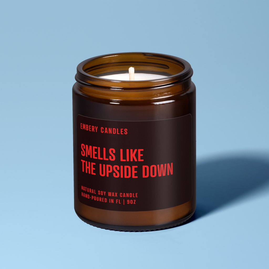 Smells Like the Upside Down | Soy Wax Scented Candle