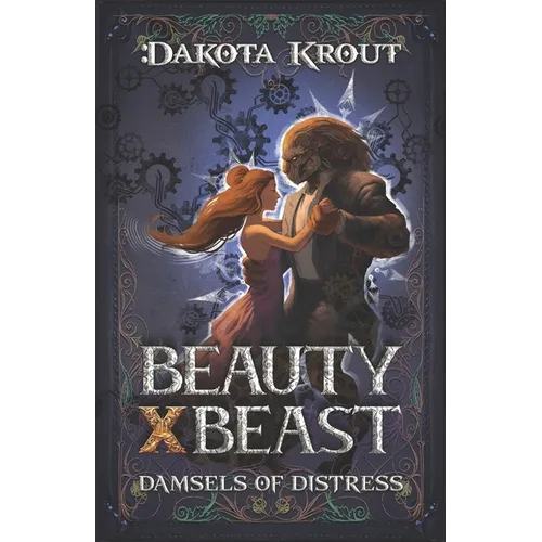 Beauty X Beast: A Clean Romantasy LitRPG Adventure
