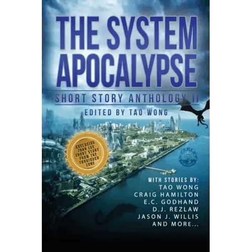 The System Apocalypse Short Story Anthology II: A LitRPG post-apocalyptic fantasy and science fiction anthology - Paperback - 