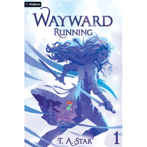 Wayward: Running: An Isekai Litrpg