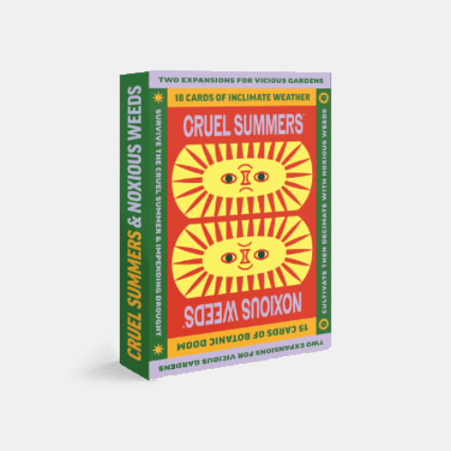 Vicious Gardens: Cruel Summers & Noxious Weeds - 