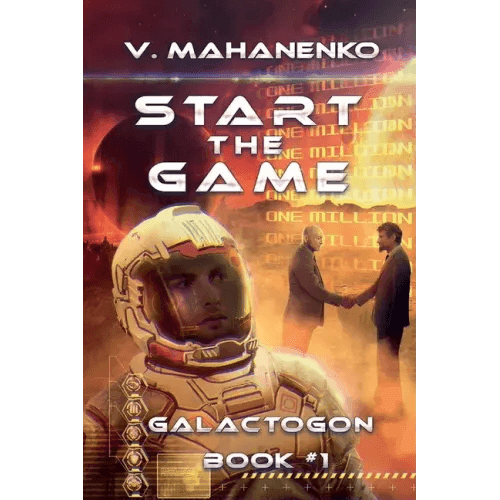 Start The Game (Galactogon: Book #1): LitRPG series - Paperback - 
