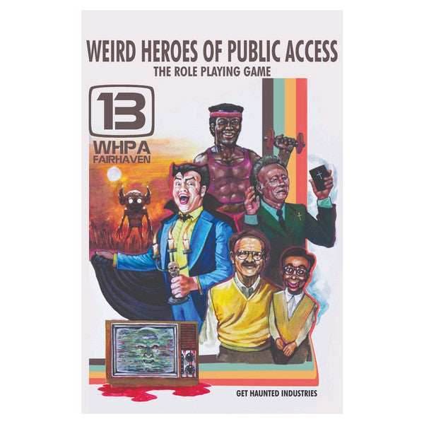 Weird Heroes of Public Access - 