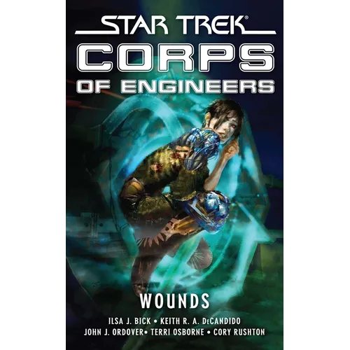 Star Trek: Corps of Engineers: Wounds - Paperback