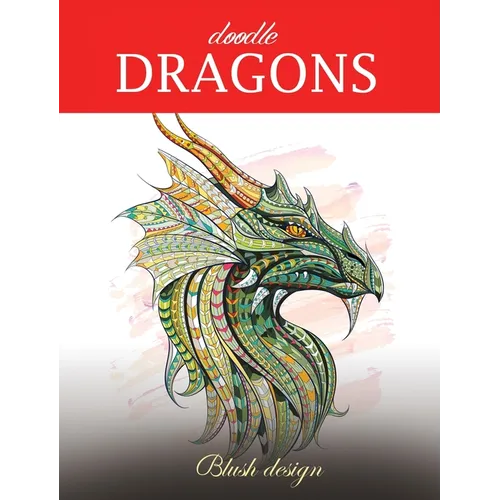 Doodle Dragons: Adult Coloring Book